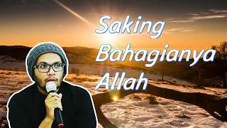 Ust Hanan Attaki | Saking Bahagianya Allah