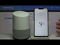 How to Set Up GOOGLE Home Speaker - First Steps with Device