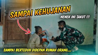 GAK TEGA!!! NENEK INI KEHUJANAN DAN BERTEDUH DIDEPAN RUMAH ORANG | SEMOGA BISA BERTEMU LAGI NEK