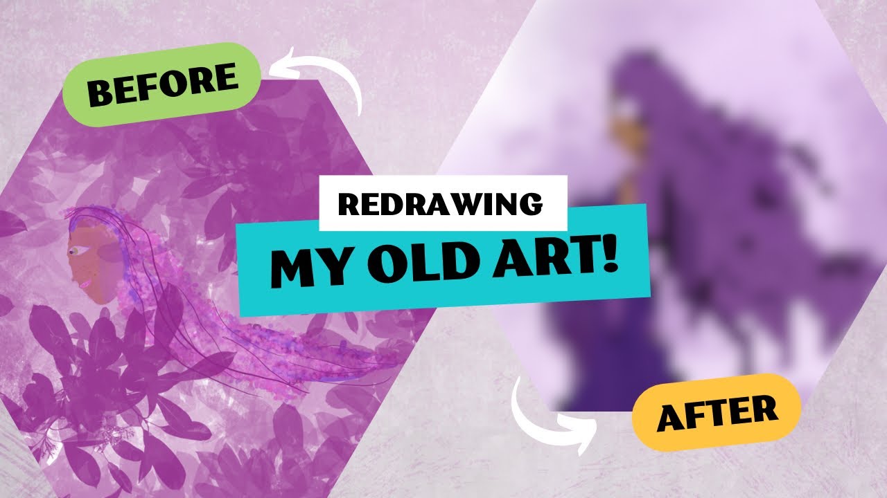 Redrawing My Old Art Youtube