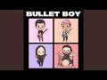 Bullet Boy