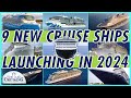 Counting Down the 9 New Cruise Ships for 2024 Chronologically