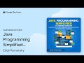 Java Programming Simplified (Extended Version):… by Eddy Romansky · Audiobook preview