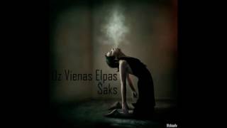 Šaks - Uz Vienas Elpas