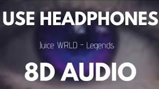 Juice Wrld - Legends (8D AUDIO) 8D SONG 3D AUDIO 3D SONG