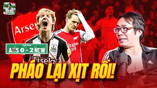 NEWCASTLE 2 - 0 ARSENAL: THẾ NÀY CÒN LÂU MỚI CÓ CÚP PHÁO ƠI!  | NHÀ BÁO ANH NGỌC REACTION 6/2