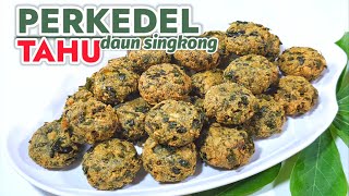 RESEP PERKEDEL TAHU DAUN SINGKONG  -- SEDERHANA ENAK BANGET  // CARA MEMBUAT PERKEDEL