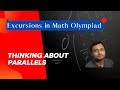 How to think about parallel lines Part 1 | Meditation in Math Olympiad | Geometry