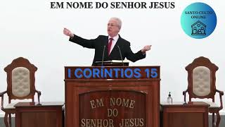 CCB ONLINE CULTO 23/01/2025 - PALAVRA CCB HOJE - I CORÍNTIOS 15