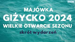 Majowka 2024 Wielkie Otwarcie Sezonu w Giżycku