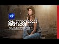 First Look at On1 Effects 2023 Plugin