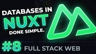 Database Setup in Nuxt 4 | Full-Stack Web Dev #8