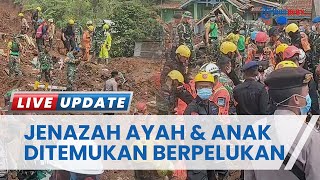 Sempat Tertimbun Longsoran Tanah, Jenazah Ayah & Anak Korban Gempa Ditemukan dalam Posisi Berpelukan