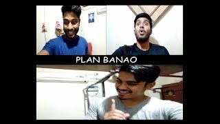 Ep09 : Plan Banao