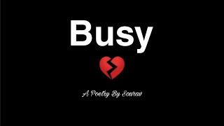 Busy 😢 True Line Sad Shayari || Breakup WhatsApp status || Heart touching quotes ||Sad Love Video