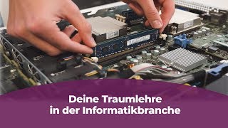 Deine Traumlehre in der Informatikbranche