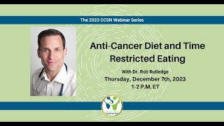 Anti-Cancer Diet and Time Restricted Eating