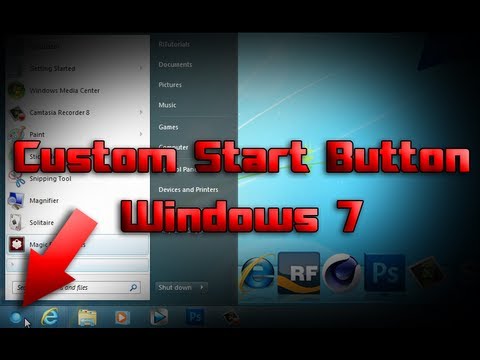 Customize Windows 7 - Part 1 - Change Start Button Customize Windows 7 - Part 1 - Change Start Button