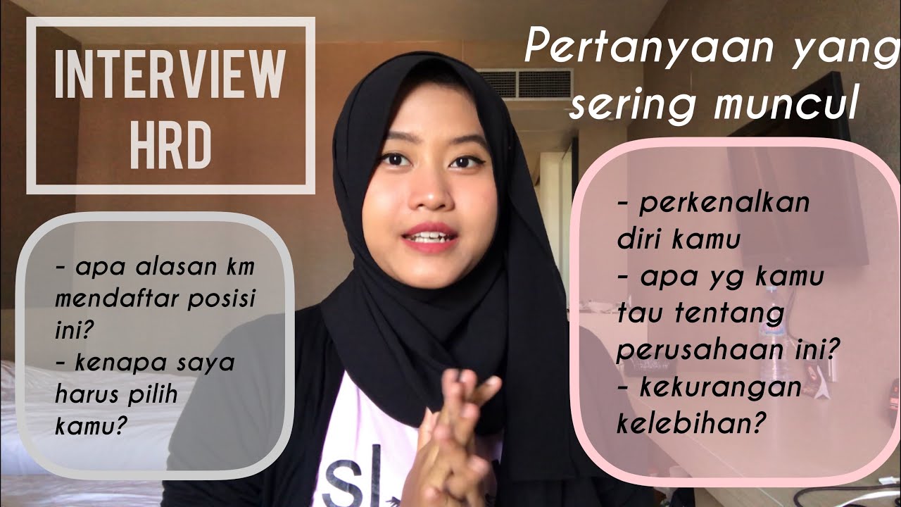 Pertanyaan Interview HRD Dan Cara Menjawabnya || Seleksi Kerja - YouTube