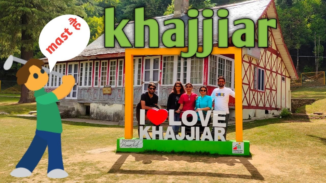 Khajjiar - Offbeat And Most Beautiful Tourist Place To Visit In Chamba ...