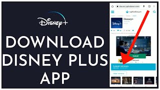 How to Download And Install Disney Plus App On Android Devices 2023?