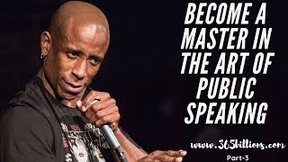 Become A Master In The Art of Public Speaking | Part-3 | Remove Stage Fear | 365billions.com