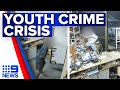 Youth crime reaches crisis point, prompting plans for booze crackdown | 9 News Australia