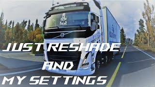 ETS 2 - MY GAME SETTINGS + NEW PRESET RESHADE #reshade #ets2  #ivecotrucks