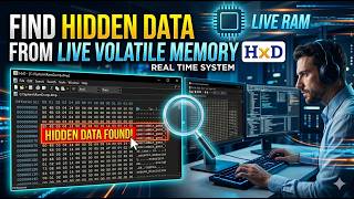 I Found Hidden Data in RAM! Live Memory Analysis using HxD