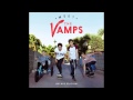 The Vamps - Smile (Audio)