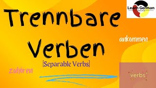 Separable Verbs l Trennbare Verben l German Grammar l A1 - A2 - B1