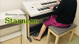 Starneon スターネオン / 小松亮太 with 鳥山雄司 / エレクトーン YAMAHA Electone