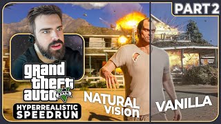GTA V Hyper Realistic Graphics Speedrun [Part 2] [Full Livestream]