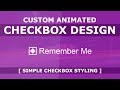 Pure CSS Custom Animated  Checkbox Design - How To Create a Custom Checkbox