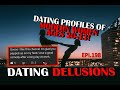 EPISODE 198 - DATING PROFILES OF MODERN WOMEN AGES 20-33!