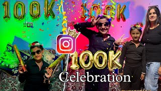 Instagram 100k followers celebration 🎉 vlog || 100k celebration || Prachi Raksha || #100kfollowers