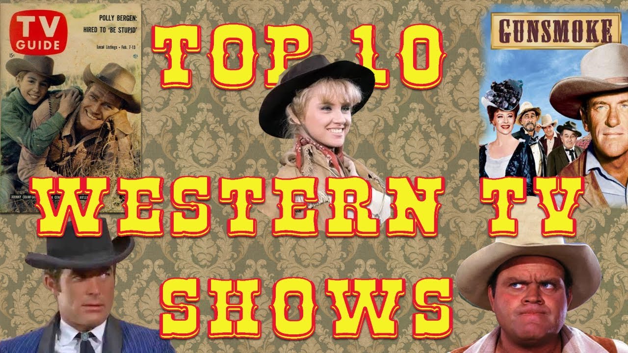 Top Ten Western TV Shows - YouTube