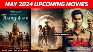 Top 15 Upcoming Movies In May 2024 (Hindi) || Upcoming Big Bollywood & South Ind