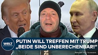 KRIEG IN UKRAINE: Putin will Treffen mit Trump! Baldige Verhandlungen von USA und Russland möglich