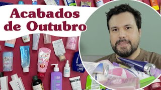 PRODUTOS ACABADOS DE OUTUBRO Skincare Cabelo Make e Banho