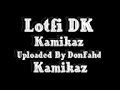 ♫ lotfi dk 1997 kamikaz kamikaz