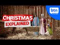 How Did Christmas Start? The History of Christmas Traditions, Jesus & Christianity Explained