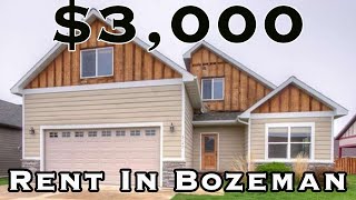 Home for Rent Bozeman MT | What does $3000 in rent get you in Bozeman Montana?