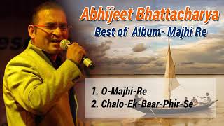 O_Majhi_Re_Best Album_Mp3_Song_(Abhijit_Bhattacharya)