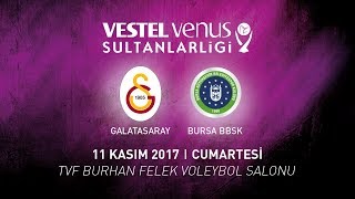 2017 - 2018 / VVSL  7. Hafta / Galatasaray 3 - 1 Bursa BBSK