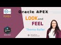 Oracle APEX Theme Roller: Customizing Logos, Headers, and Colors