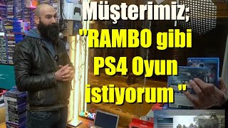 Müşteri gelir ve Rambolu PS4 oyunu ister [🔴 Yayından Kesitler]