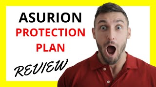 🔥 Asurion Protection Plan Review: Pros and Cons