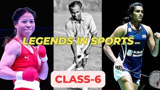 LEGENDS IN SPORTS|| CLASS 6|| NEW ENGLISH FERRY