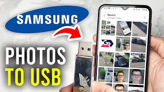 How To Transfer Photos From Samsung Phone To USB Drive - Full Guide